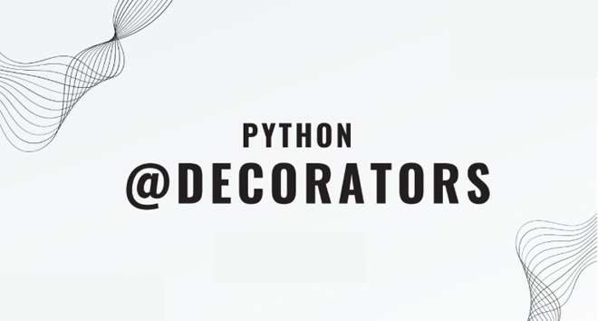 Python装饰器详解-从入门到精通
